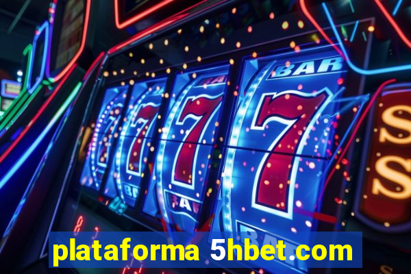 plataforma 5hbet.com